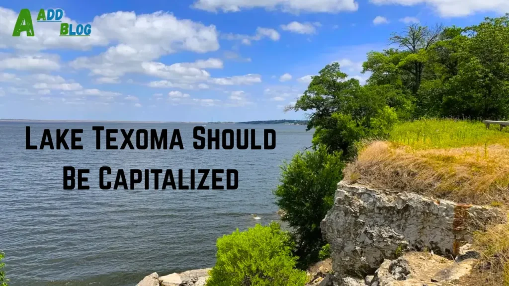 Lake Texoma Should Be Capitalized