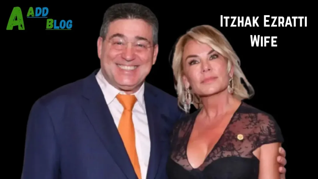 Itzhak Ezratti Wife