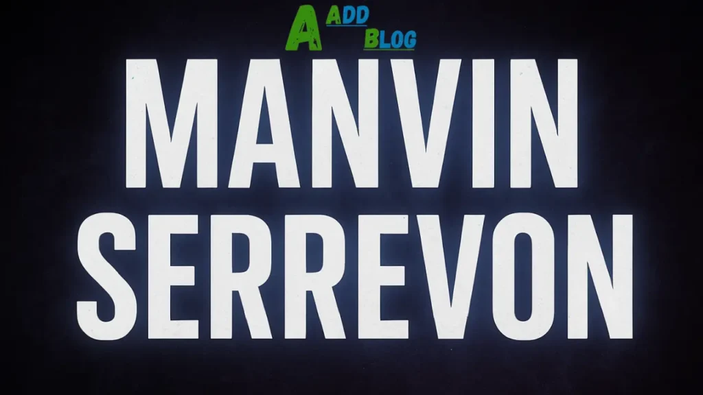 manvin serrevon