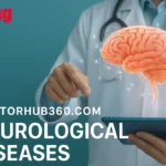 doctorhub360.com neurological diseases