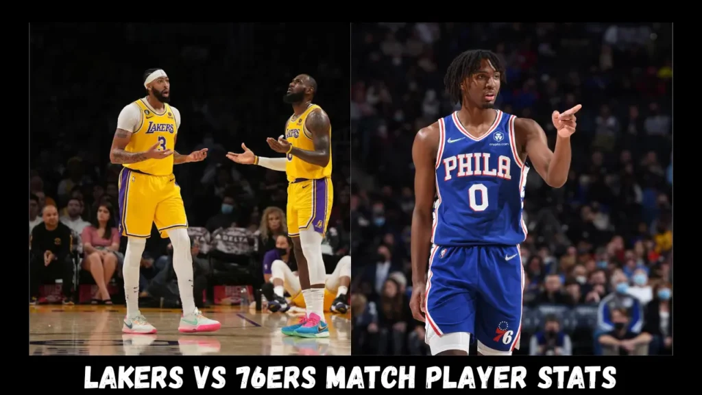 lakers vs 76ers match player stats