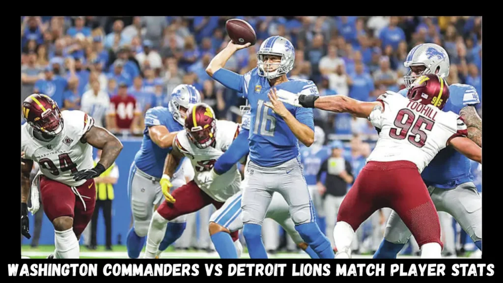 washington commanders vs detroit lions match player stats