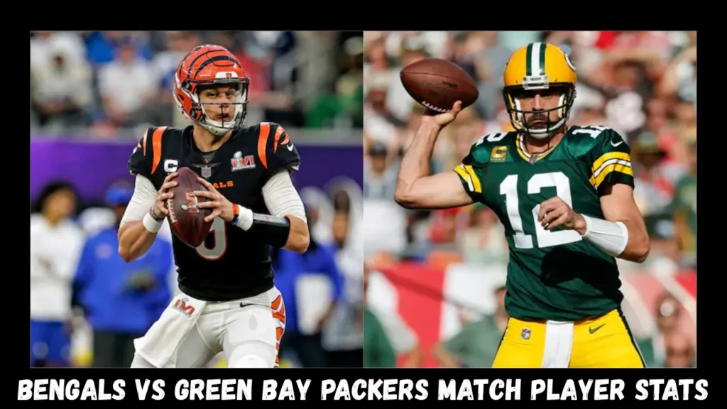 bengals vs green bay packers match player stats