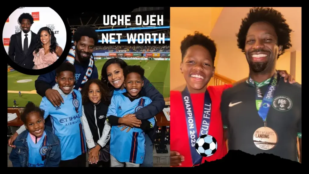 uche ojeh net worth