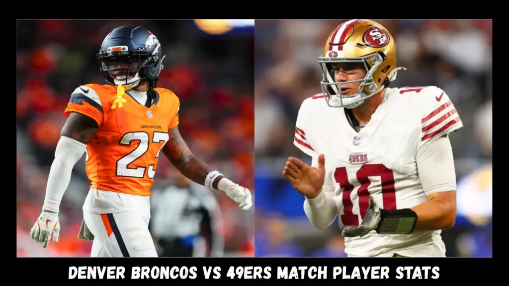 denver broncos vs 49ers match player stats