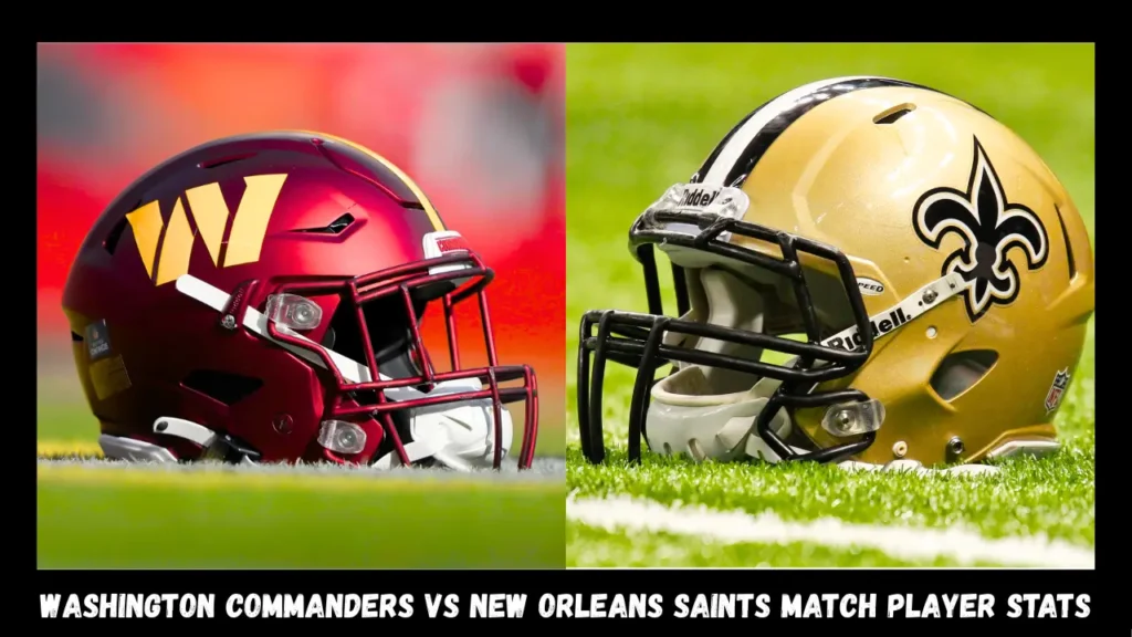 washington commanders vs new orleans saints match player stats