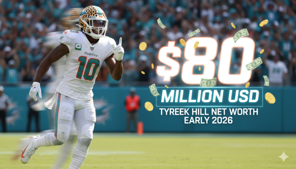 Tyreek Hill Net Worth